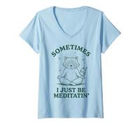 Mujer A Veces Solo Estoy meditando, Gracioso Mapache Camiseta Cuello V
