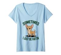 Mujer A Veces Solo Hay Que tirarse un Pedo, Humor Divertido de Chihuahua Camiseta Cuello V