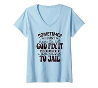 Mujer A Veces Solo Tengo Que Dejar Que Dios lo arregle Porque si lo arreglo Camiseta Cuello V