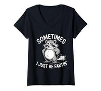 Mujer A Veces Soy Fartin Humor Divertido para los Amantes del Mapache Camiseta Cuello V