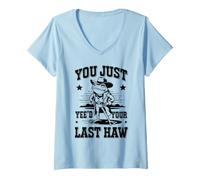 Mujer Acabas de Ver tu última Rana Vaquera de Haw Camiseta Cuello V