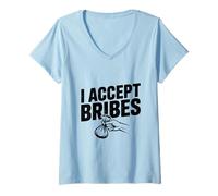 Mujer Acepto sobornos Humorístico Sarcástico Sarcástico Dicho Divertido Camiseta Cuello V