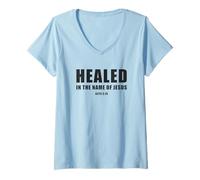 Mujer Acts 3:16 Healed in The Name of Jesus! Camiseta Cuello V