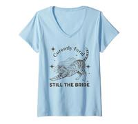 Mujer Actualmente Feral Still The Bride Bachelorette Cat Camiseta Cuello V