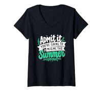 Mujer Admítelo que me vas a extrañar este verano Camiseta Cuello V