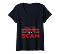 Mujer Adulting Is A Scam Retroalimentación de expresión Rant - Camiseta Cuello V