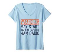 Mujer Advertencia de Funny Ham Radio: Puede Comenzar a Hablar de Ham Radio Camiseta Cuello V
