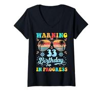 Mujer Advertencia Viaje 33 de cumpleaños en progreso Funny Cruise Camiseta Cuello V