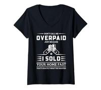 Mujer Agente de Bienes raíces Humor No me llames Cotización pagada en Exceso Camiseta Cuello V