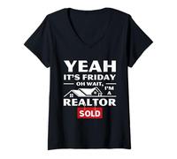 Mujer Agente de Bienes raíces Viernes Humor Yeah It's Friday Vendido Cartel Camiseta Cuello V