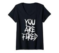 Mujer Agresivo ¡Estás despedido! ¡Estás despedido! Camiseta Cuello V