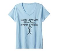 Mujer Aguantar Calor y Gente al Mismo Tiempo Stickman Cómico Camiseta Cuello V