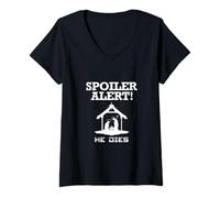 Mujer Alerta de Spoiler: He Dies: Divertido Eslogan Cristiano Camiseta Cuello V
