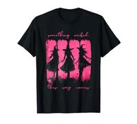 Mujer Algo Malvado de Esta Manera Viene Bruja Halloween Camiseta