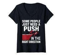 Mujer Algunas Personas Solo Necesitan un empujón en la dirección Correcta Divertido Camiseta Cuello V