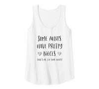 Mujer Algunas tías Tienen sobrinas Bonitas, Ese Soy yo. Refranes Divertidos de la tía Camiseta sin Mangas
