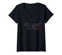 Mujer All I Want Is You Love Quote Camiseta Cuello V