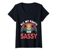 Mujer All My Pants Are Sassy Actitud audaz de Moda - Camiseta Cuello V