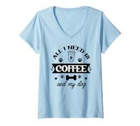 Mujer All That I Need is Coffee and My Dog Cup Dog Mom Paw Print Camiseta Cuello V