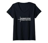 Mujer Always Stay Humble and Kind Camiseta Cuello V