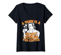 Mujer Amantes del café Un bostezo es un Grito silencioso para el café Camiseta Cuello V