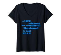 Mujer Amar Vida sin mi Maravilloso Marido es Simplemente aburrida Camiseta Cuello V