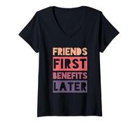 Mujer Amigos Primero, Beneficios más Tarde - Retro sarcástico Divertido Camiseta Cuello V