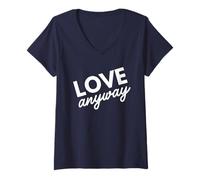 Mujer Amor de todos modos Camiseta Cuello V
