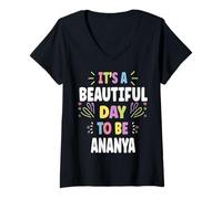 Mujer Ananya Personalized Name Beautiful Day Ananya Camiseta Cuello V