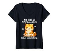 Mujer and Here We Go Again Good Morning Angry Cat Meme Coworkers Camiseta Cuello V