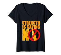 Mujer Antialcohólicos Abstinencia Strength Is Saying No Camiseta Cuello V