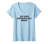 Mujer Antropólogo Divertido - Comer Dormir Antropología Repite Camiseta Cuello V