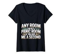 Mujer Any Room Can Be A Panic Room If You Give Me A Second |- Camiseta Cuello V