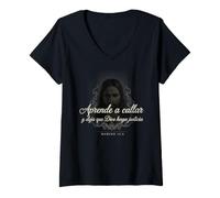 Mujer Aprende a Callar Deja Que Dios Haga Justicia Marcos 15:5 Camiseta Cuello V