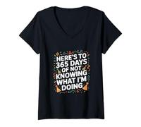 Mujer Aquí está 365 días sin saber NYE Camiseta Cuello V