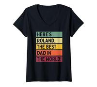 Mujer Aquí está Roland El mejor papá del mundo Día del Padre Retro Camiseta Cuello V