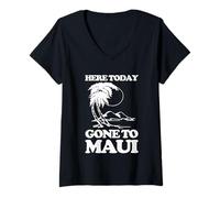 Mujer Aquí Hoy (Fuimos a Maui) - Divertidas Vacaciones Hawaii Hawaii Camiseta Cuello V