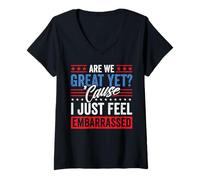 Mujer Are We Great Yet Embarrassed Anti Trump Político Funny USA Camiseta Cuello V