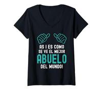 Mujer Asi Es como Se Ve El Mejor Abuelo del Mundo Camiseta Cuello V