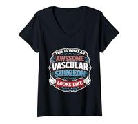 Mujer Así es como se ve un Cirujano Vascular Impresionante médico Camiseta Cuello V