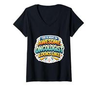 Mujer Así es como se ve un oncólogo Impresionante Doctor Funny Camiseta Cuello V