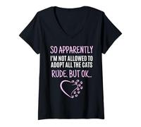 Mujer Así Que aparentemente no me Permite Adoptar Todos los Gatos Divertidos Camiseta Cuello V