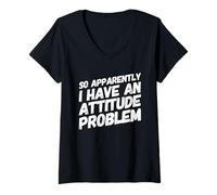Mujer Así Que aparentemente Tengo un Problema de Actitud - Sarcastic Funny Camiseta Cuello V