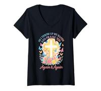 Mujer Así que levanto mis manos y te alabo una y otra vez Camiseta Cuello V