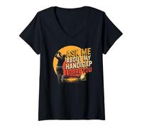 Mujer Ask ME About MY Handicap I Dare You Camiseta Cuello V