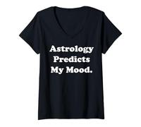 Mujer Astrology Predicts My Mood Horoscope Funny Saying Camiseta Cuello V
