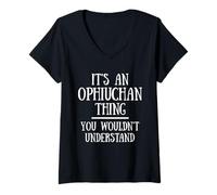 Mujer Astrology Zodiac An Ophiuchan Thing You Wouldn't Understand Camiseta Cuello V