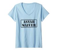 Mujer ASVAB Waiver Humor militar veterano divertido renuncia ASVAB Camiseta Cuello V