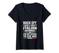Mujer Atrás Tengo Una Nonna Italiana Loca Y No Tengo Miedo Camiseta Cuello V