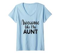 Mujer Awesome like my aunt Funny Quote Niece Nephew Mother's Day Camiseta Cuello V